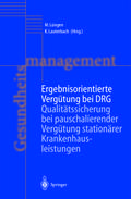 Ergebnisorientierte Vergütung bei DRG