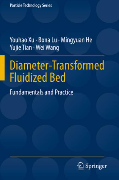 Diameter-Transformed Fluidized Bed