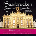 Saarbrücken Sagen und Legenden