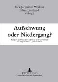 Aufschwung oder Niedergang?