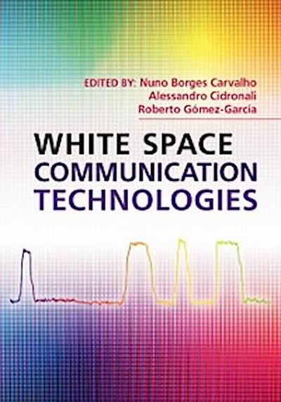 White Space Communication Technologies