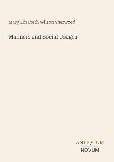 Manners and Social Usages