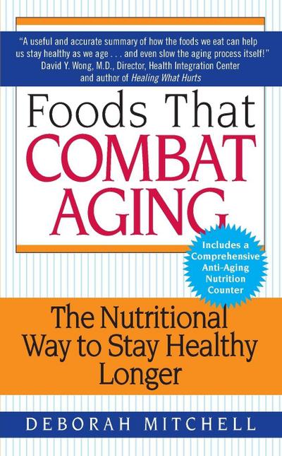 Foods That Combat Aging