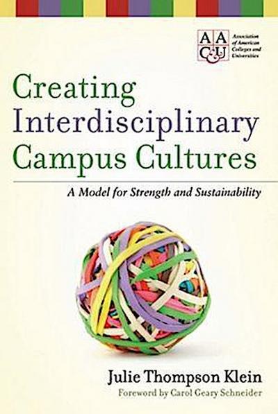 Creating Interdisciplinary Campus Cultures