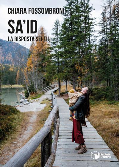 Sa’id. La risposta sei tu