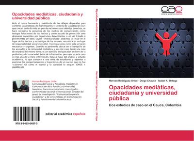 Opacidades mediáticas, ciudadanía y universidad pública