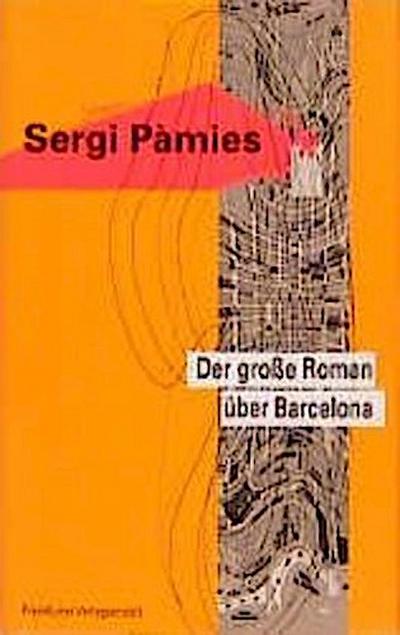 Der große Roman über Barcelona