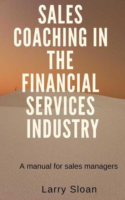 Sales Coaching in the Financial Services Industry
