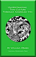 Understanding Thai Culture Through American Eyes