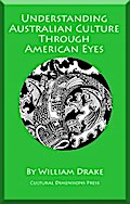 Understanding Australian Culture Through American Eyes