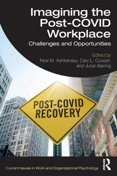 Imagining the Post-COVID Workplace