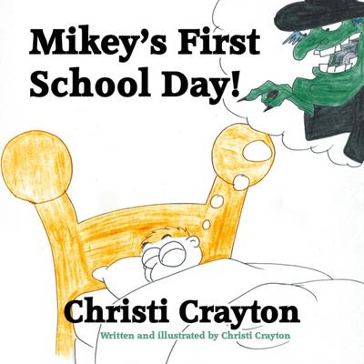 Mikey’s First School Day
