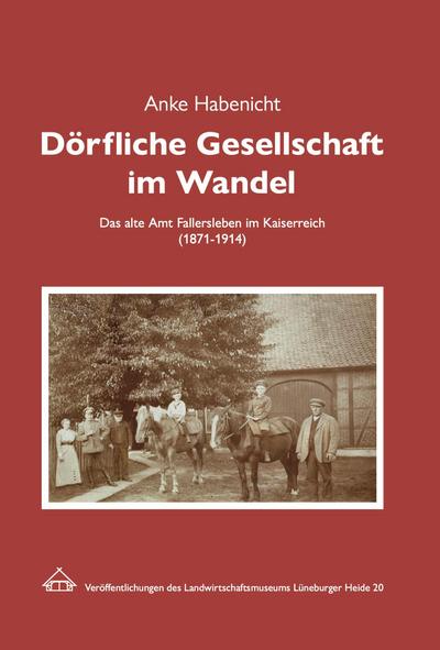 Dörfliche Gesellschaft im Wandel