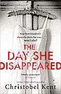 The Day She Disappeared