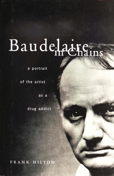 Baudelaire in Chains