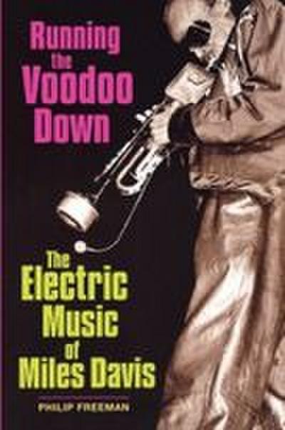 Running the Voodoo Down