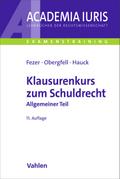 Klausurenkurs zum Schuldrecht Allgemeiner Teil