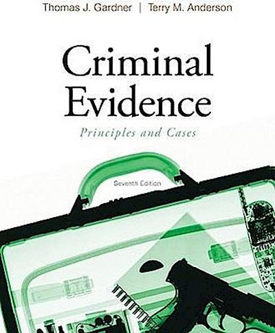 CRIMINAL EVIDENCE 7/E