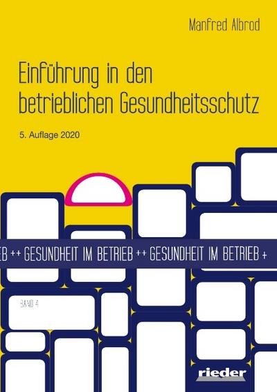 Einführung in den betrieblichen Gesundheitsschutz