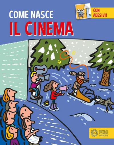 Il cinema. Con adesivi