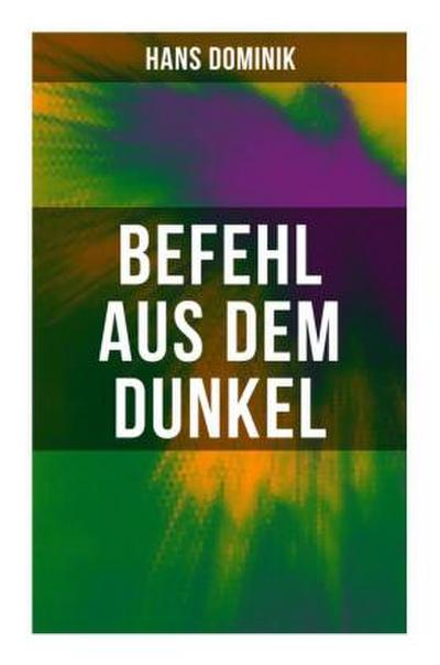 Befehl aus dem Dunkel