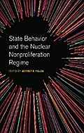 State Behavior and the Nuclear Nonproliferation Regime
