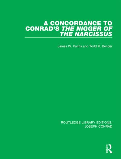 A Concordance to Conrad’s The Nigger of the Narcissus
