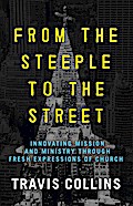 From the Steeple to the Street