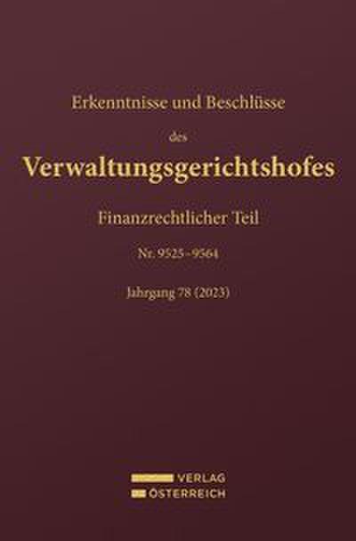 Erkenntnisse und Beschlüsse des Verwaltungsgerichtshofes