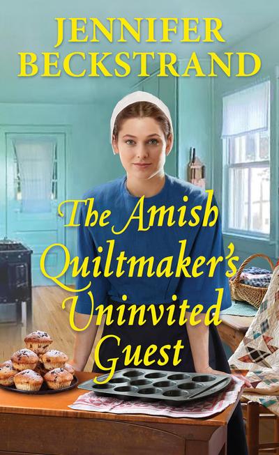 The Amish Quiltmaker’s Uninvited Guest