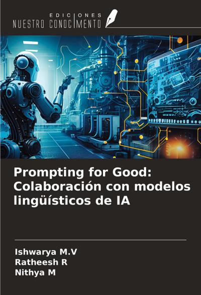Prompting for Good: Colaboración con modelos lingüísticos de IA