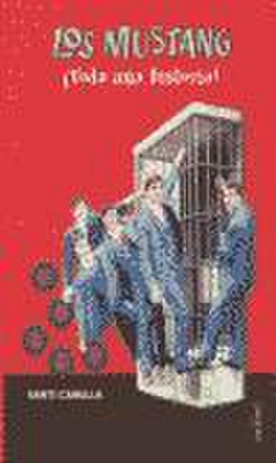 Los Mustang ¡toda una historia!