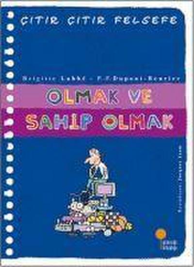 Citir Citir Felsefe 27 - Olmak ve Sahip Olmak