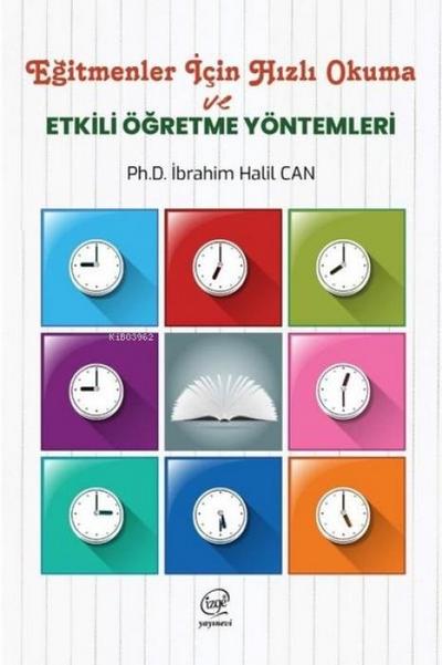 Egitmenler Icin Hizli Okuma ve Etkili Ögretme Yöntemleri
