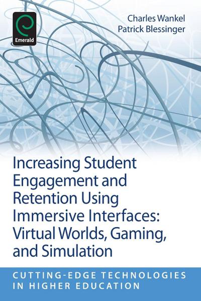 Increasing Student Engagement and Retention Using Immersive Interfaces