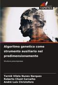 Algoritmo genetico come strumento ausiliario nel predimensionamento