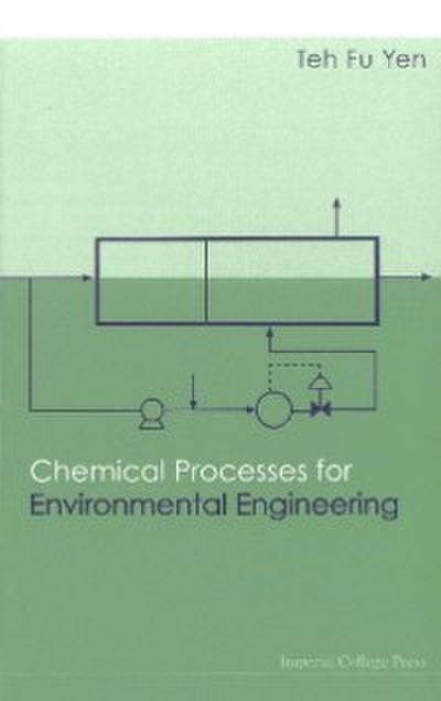 Chemical Processes For Environmental Engineering