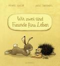 Wir zwei sind Freunde fürs Leben