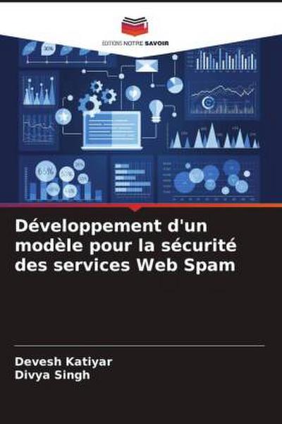 Développement d’un modèle pour la sécurité des services Web Spam