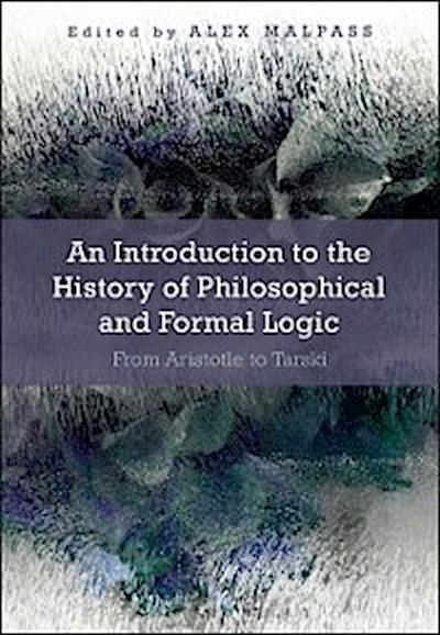 The History of Philosophical and Formal Logic