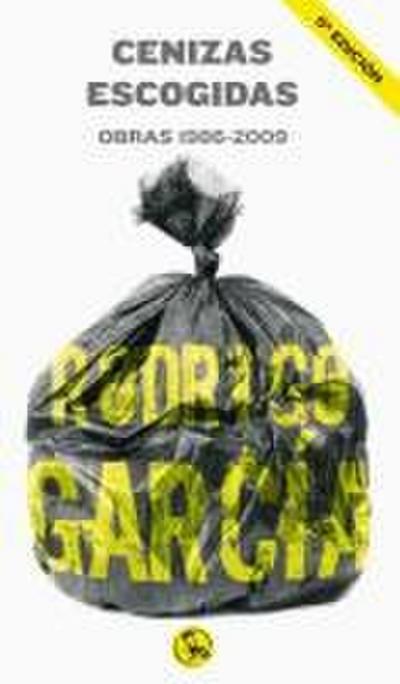 Cenizas escogidas : 0bras 1986-2009