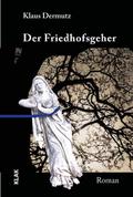 Der Friedhofgeher