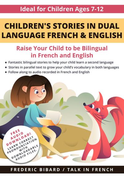 Children’s Stories in Dual Language French & English (French for Kids Learning Stories, #1)