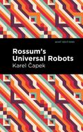 Rossum’s Universal Robots