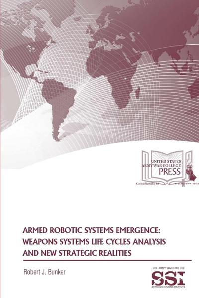 Armed Robotic Systems Emergence