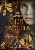 Glutmädchen - Feuer der Highlands