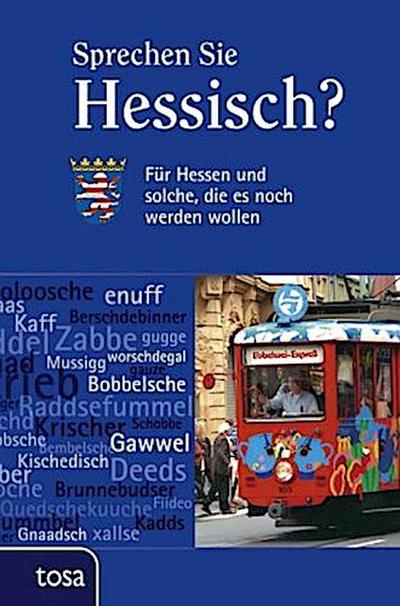Sprechen Sie Hessisch?