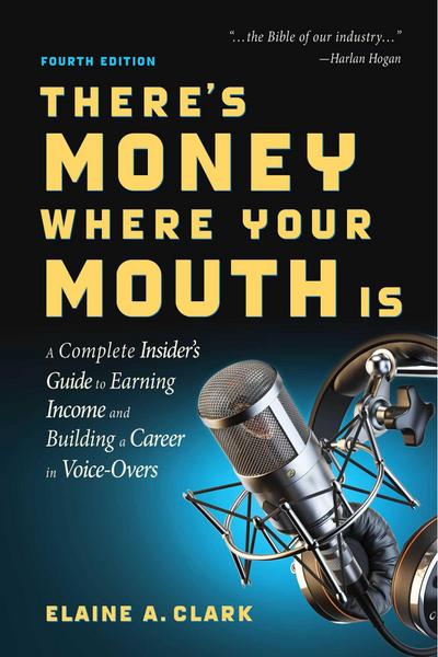 There’s Money Where Your Mouth Is (Fourth Edition)