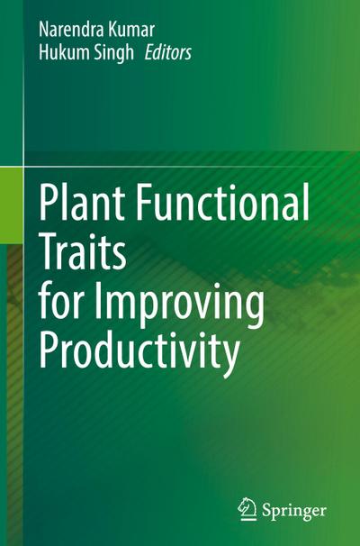 Plant Functional Traits for Improving Productivity