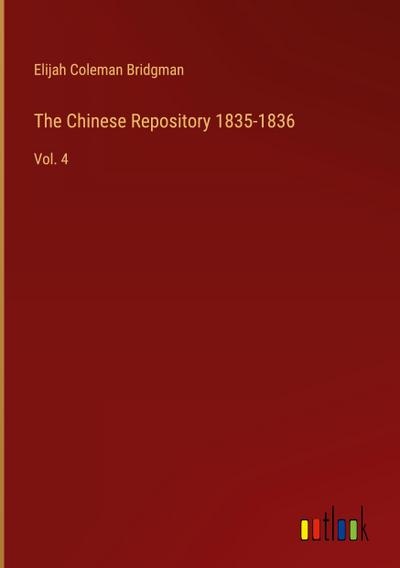 The Chinese Repository 1835-1836